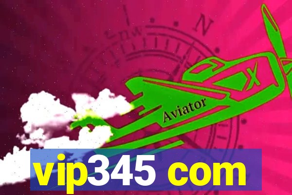 vip345 com
